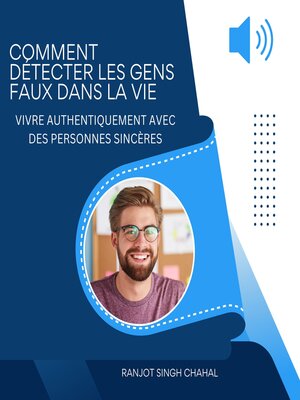 cover image of Comment Détecter les Gens Faux dans la Vie